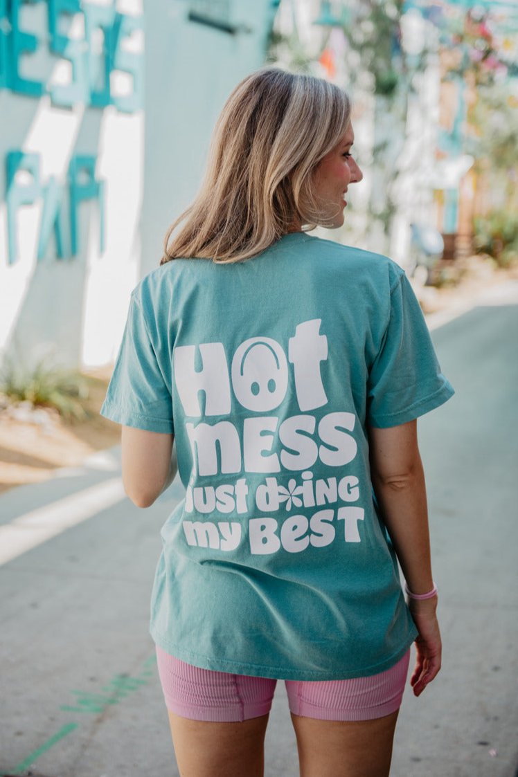Hot Mess Just Doing My Best T-Shirt Hot Mess Just Doing My Best T-Shirt