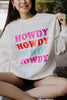 Howdy Howdy Howdy Women Wholesale Sweatshirt