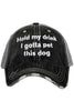 Hold My Drink I Gotta Pet This Dog Black Wholesale Trucker Hat