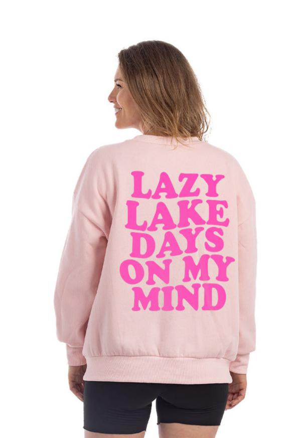 Lazy Lake Days On My Mind Cute Wholesale Sweatshirt Lazy Lake Days On My Mind Cute Wholesale Sweatshirt