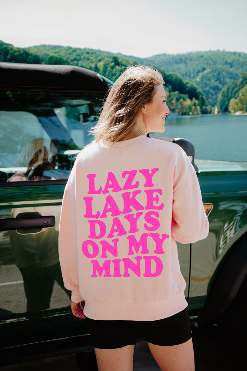Lazy Lake Days On My Mind Cute Wholesale Sweatshirt Lazy Lake Days On My Mind Cute Wholesale Sweatshirt