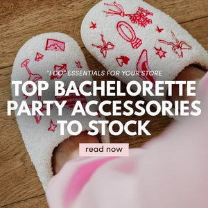 Wholesale Essentials: Top Bachelorette Party Accessories to Stock