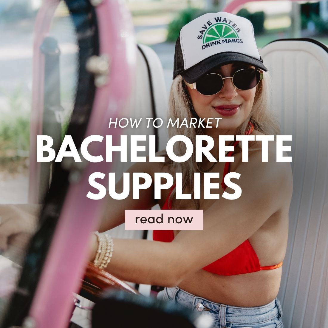 How to Market Bachelorette Supplies: A Guide for Retailers