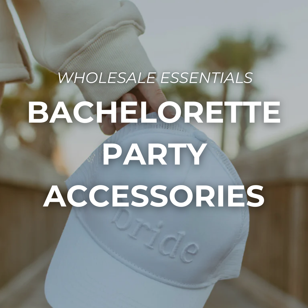 Wholesale Essentials: Top Bachelorette Party Accessories to Stock