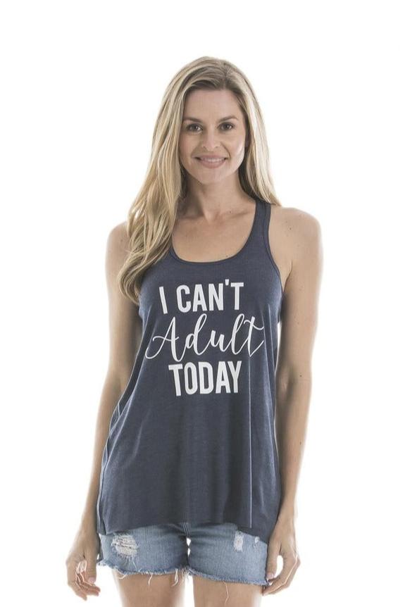 I Can't Adult Today Wholesale Tank Tops