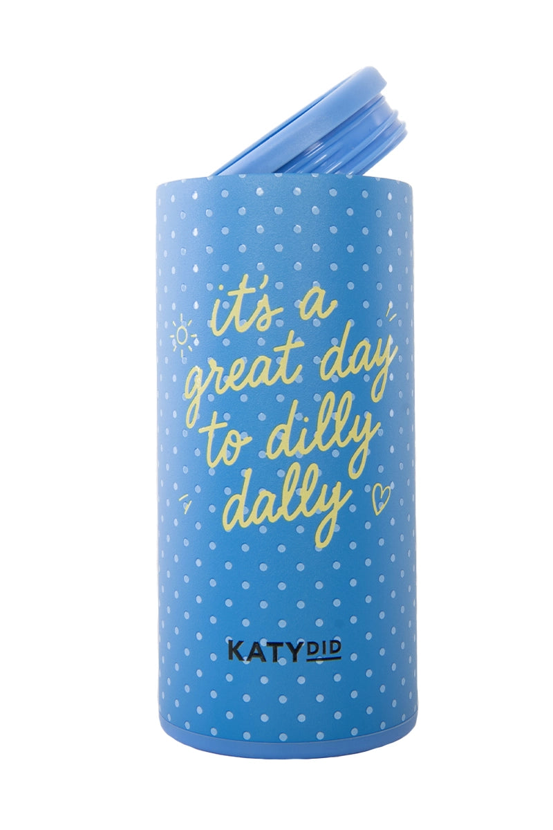 It's A Great Day To Dilly Dally 12 Oz Skinny Can Cooler Wholesale