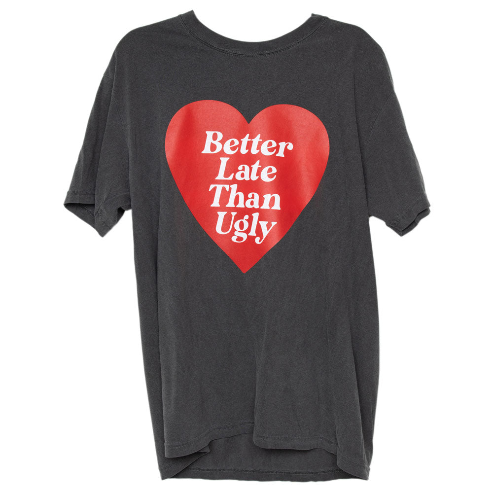 Better Late Than Ugly Wholesale Funny Graphic Tee