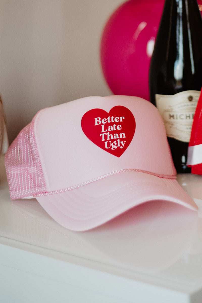 Better Late Than Ugly Wholesale Trucker Hats