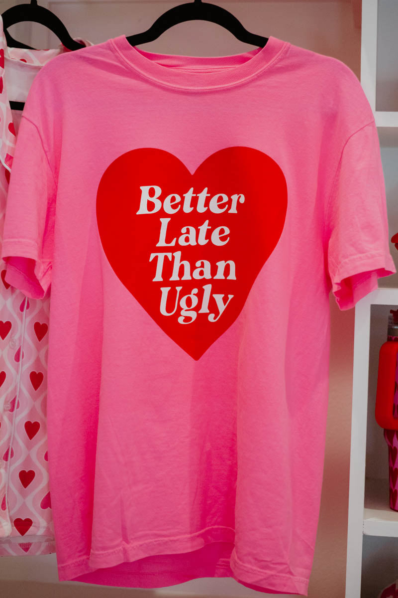Better Late Than Ugly Wholesale Funny Graphic Tee