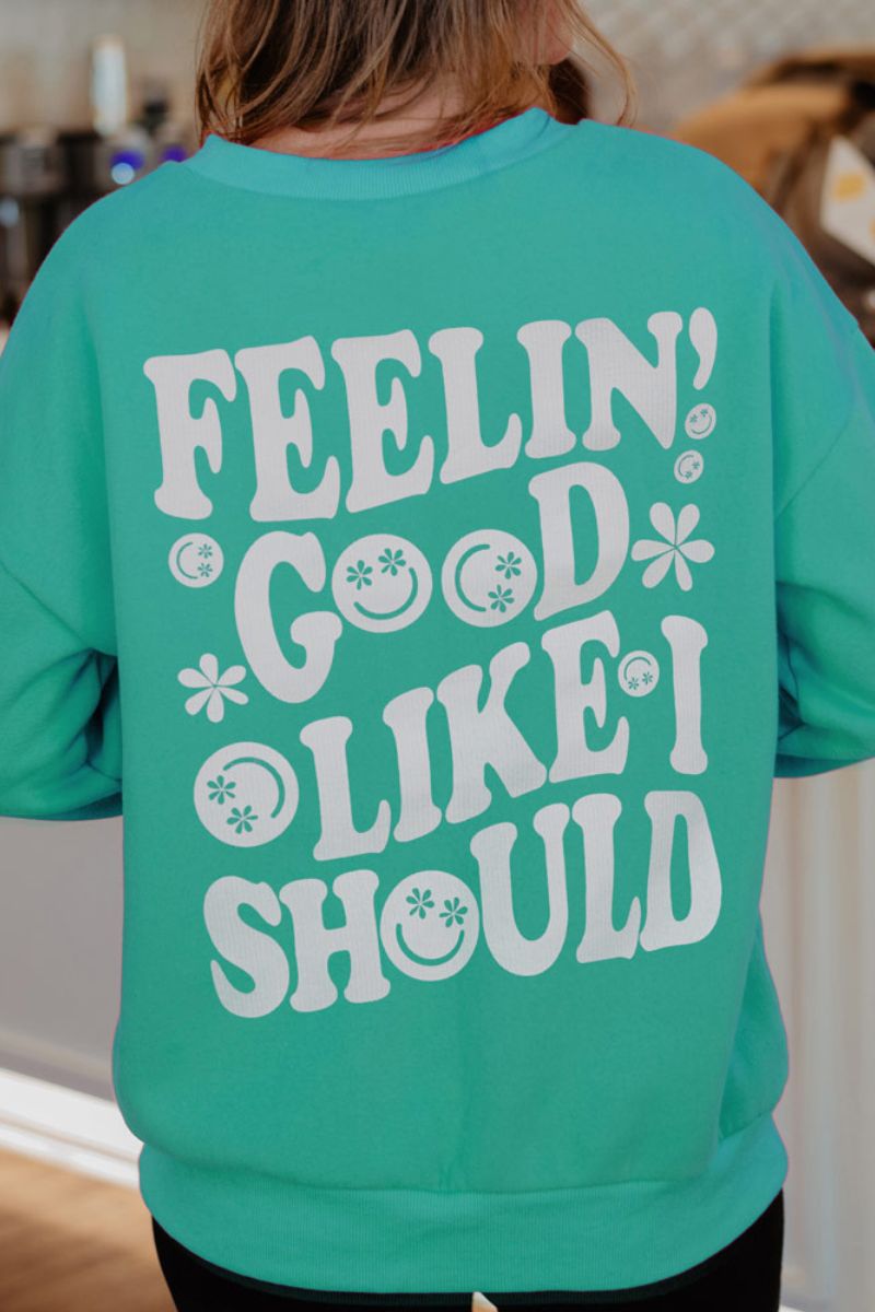 Feelin' Good Like I Should Happy Face Cute Wholesale Sweatshirt