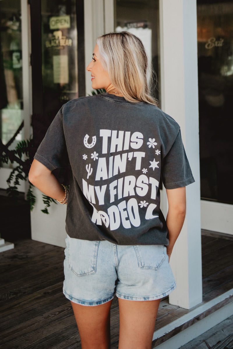 This Ain't My First Rodeo Wholesale Graphic Tee