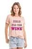 Here For The Wine Wholesale Graphic Print T-Shirt