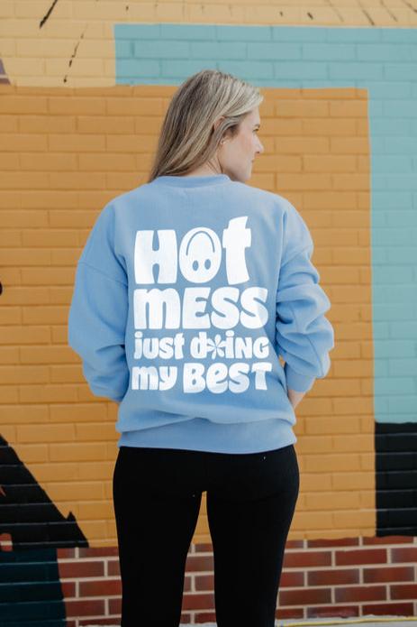 Hot Mess Just Doing My Best Women Wholesale Sweatshirt