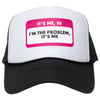 It's Me Hi I'm the Problem It's Me Name Tag Wholesale Hat
