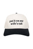 Put It On My Wife's Tab Wholesale Vintage Trucker Hats