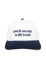 Put It On My Wife's Tab Wholesale Vintage Trucker Hats