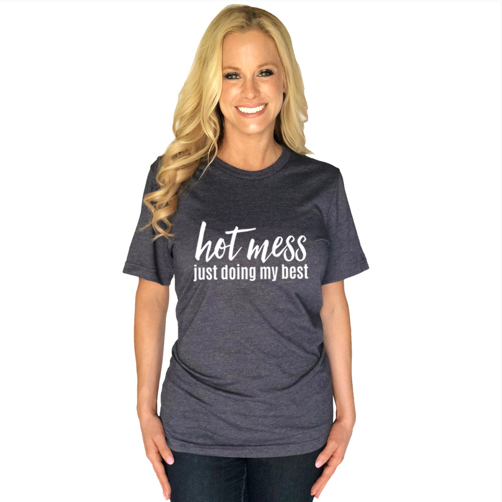 Hot Mess Doing Best Wholesale T-Shirts