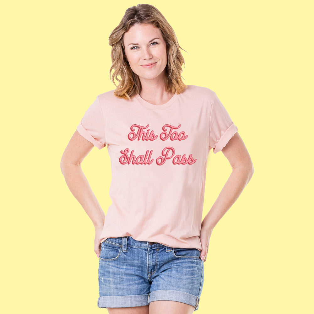 "This Too Shall Pass" Women’s Wholesale T-Shirts