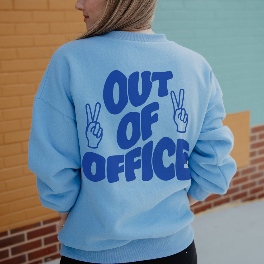 Out of Office Women's Graphic Sweatshirt